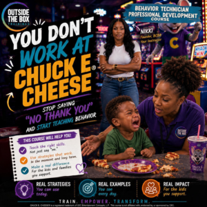 You Don’t Work at Chuck E. Cheese